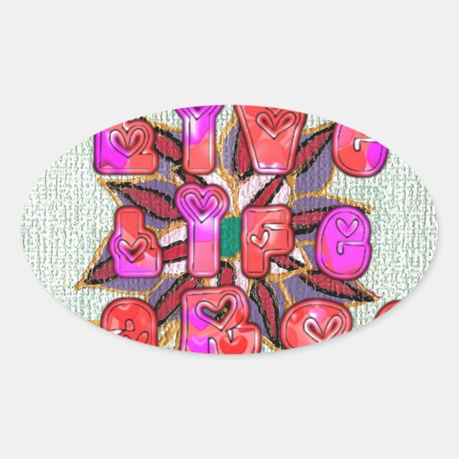 "Live Life Large" Art Print Oval Sticker (Front)
