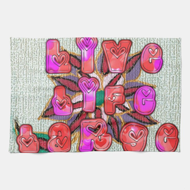 "Live Life Large" Art Print Towel (Horizontal)