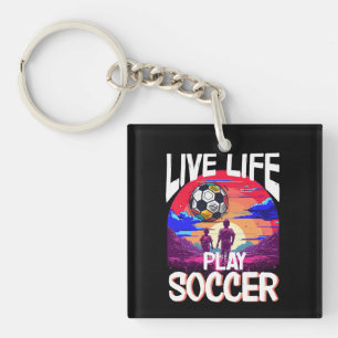 Live Life Play Soccer, Football Fan Accessory Keychain