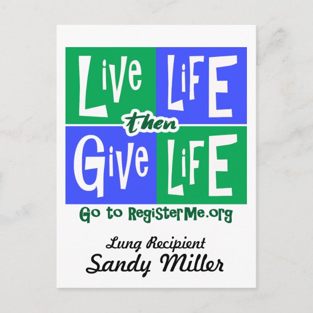 Live Life then Give Life Recipient Postcard (Front)