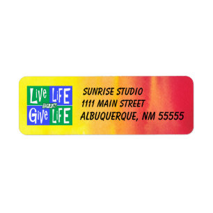 Live Life then Give Life Watercolor Label