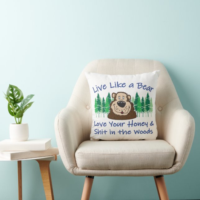 Live Like a Bear Throw Pillow (Chair)