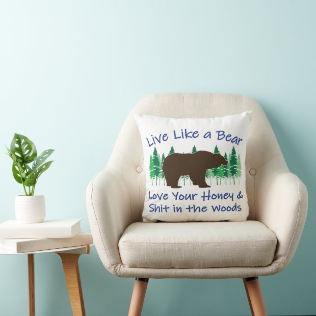Live Like a Bear Throw Pillow (Chair)