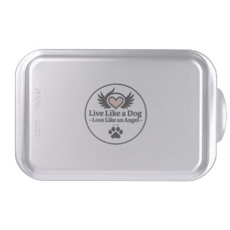 Live Like a Dog Love Like an Angel Cake Pan