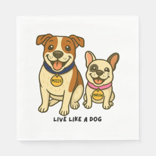 Live Like a Dog Mozzie and Marlow Napkins