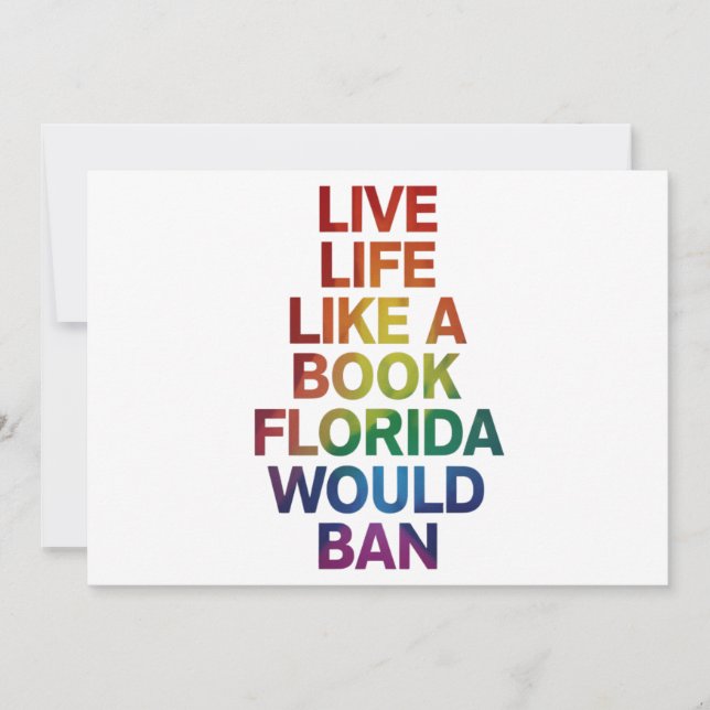 Live Like Book Florida Would Ban LGBTQ Pride Gift  Invitation (Front)