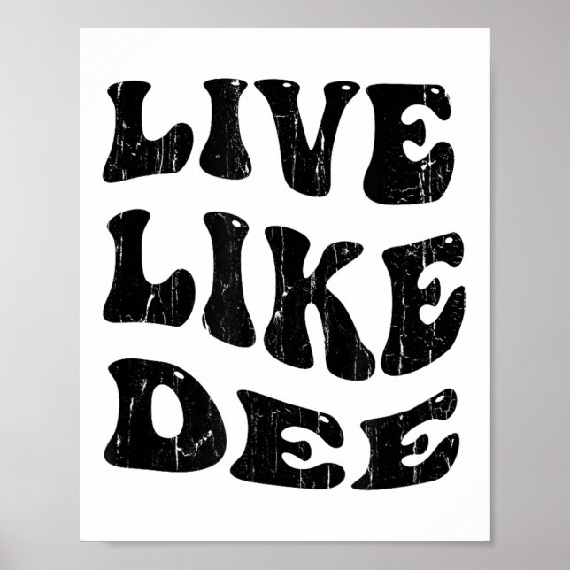 Live Like Dee, Cancer Awareness, Cancer Suprt  Poster (Front)