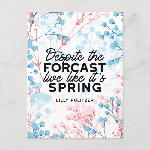 Live Like Its Spring Passes Quote Postcard