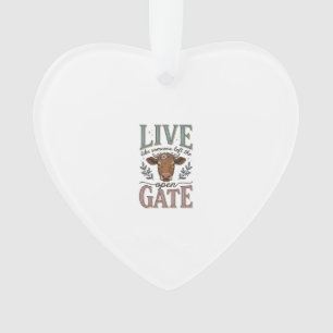 Live Like Someone Left The Gate Open Cow Shirt Ornament