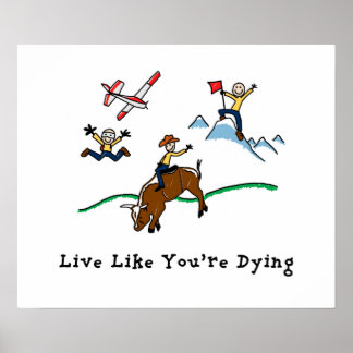 Live Like You're Dying Poster