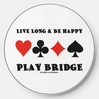 Live Long And Be Happy Play Bridge Four Card Suits Wireless Charger