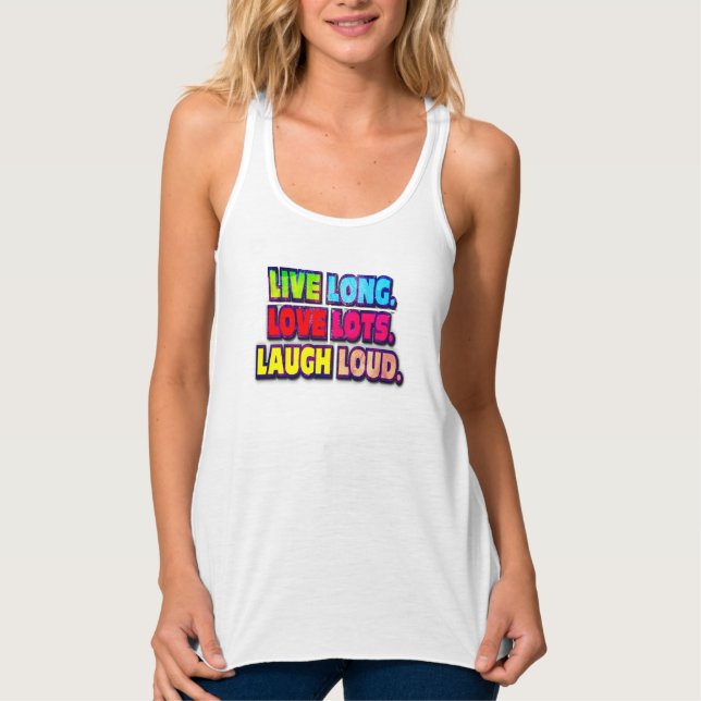 live long laugh loud tank top (Front)