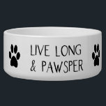Live Long Pawsper | Paw Prints Bowl<br><div class="desc">Cute pet accessories with funny pun quote that says "live long & pawsper" in cute hand lettered font. There are black paw prints around the bowl as well. Modern and hilarious design.</div>