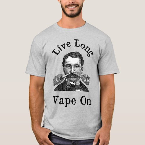 Live Long Vape On T_Shirt