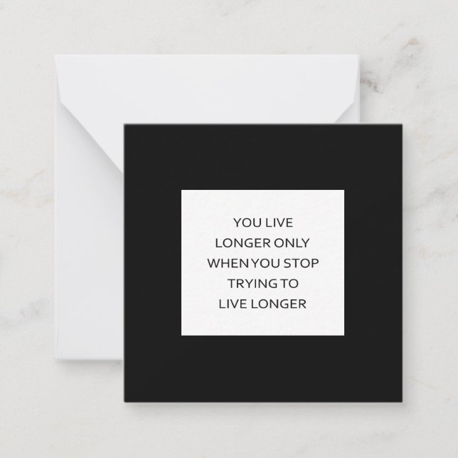 Live Longer by Living Freely Note Card (Front)