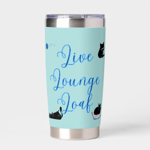 Live Lounge Loaf Cats Insulated Tumbler