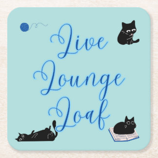 Live Lounge Loaf Cats Square Paper Coaster