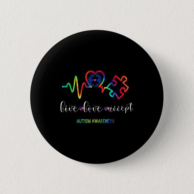 Live Love Accept Autism Awareness 1  Button (Front)