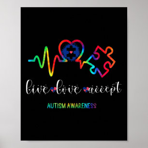 Live Love Accept Autism Awareness 1  Poster