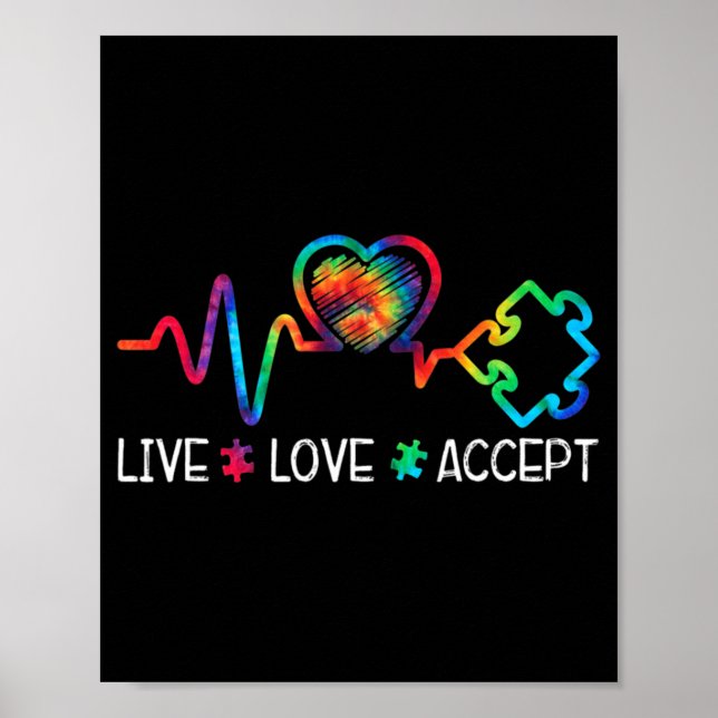 Live Love Accept Autism Awareness Heart Beat Mom D Poster (Front)