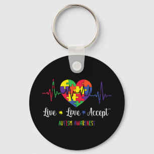 Live Love Accept Autism Awareness Mom,Show love to Keychain