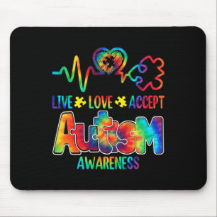 Live Love Accept Autism Awareness Support Acceptan Mouse Pad
