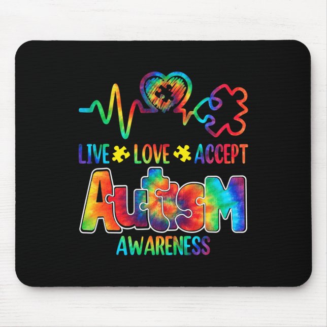 Live Love Accept Autism Awareness Support Acceptan Mouse Pad (Front)