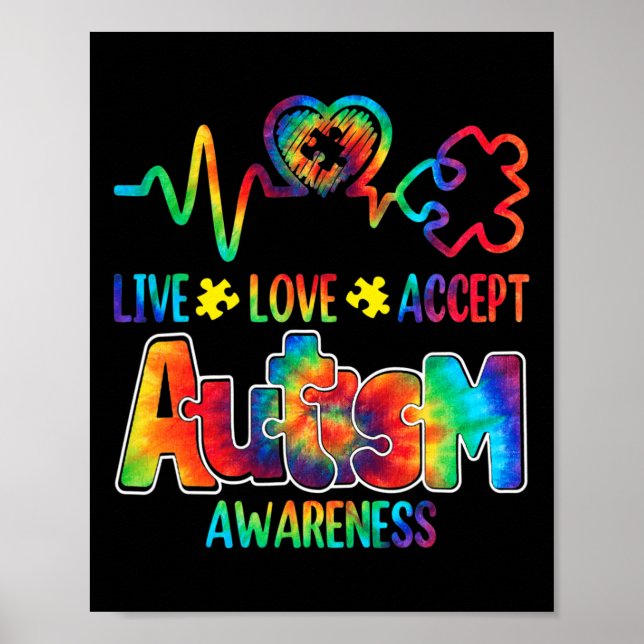 Live Love Accept Autism Awareness Support Acceptan Poster (Front)