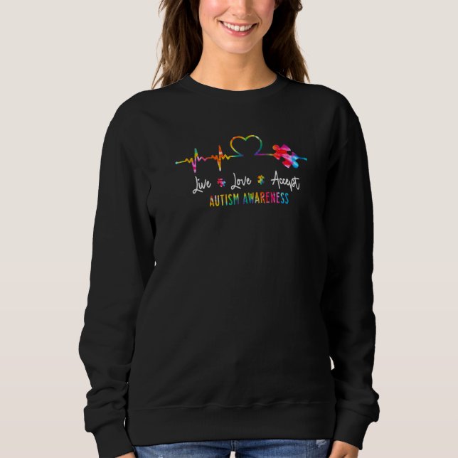 Live Love Accept Tie Dye Autism Awareness Autism M Sweatshirt (Front)