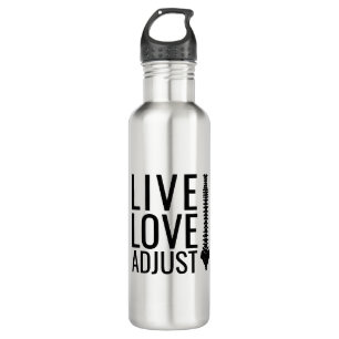 Live Love Adjust Spine Chiropractor Stainless Steel Water Bottle