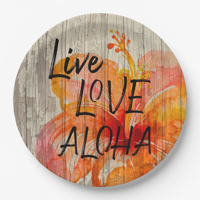Live Love Aloha Hibiscus Beach Sign Paper Plates (Front)