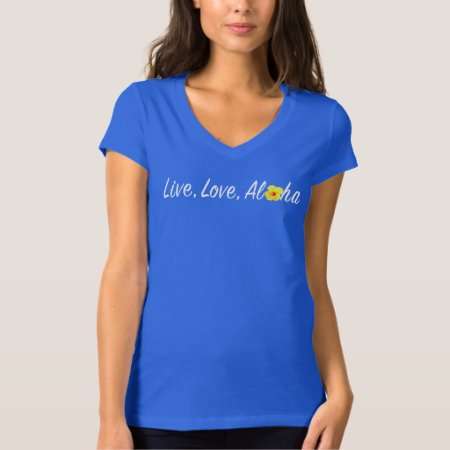 Live, Love, Aloha Jersey V-neck Tshirt