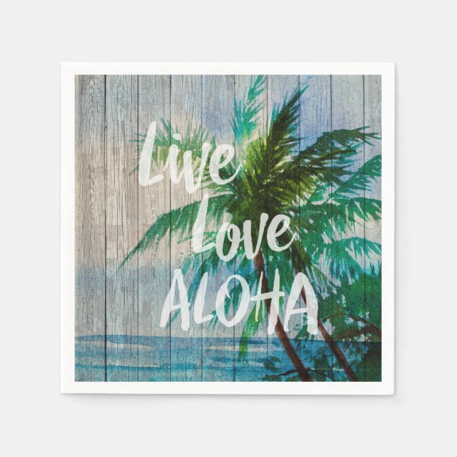 Live Love Aloha Palm Tree Beach Sign Napkins (Front)