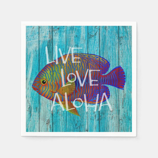 Live Love Aloha Tropical Fish Beach Sign Napkins (Front)