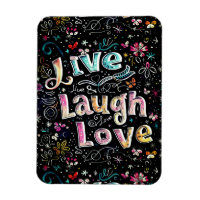 Live, Love and Laugh Magnet