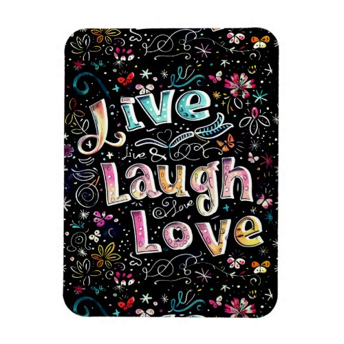Live Love and Laugh Magnet