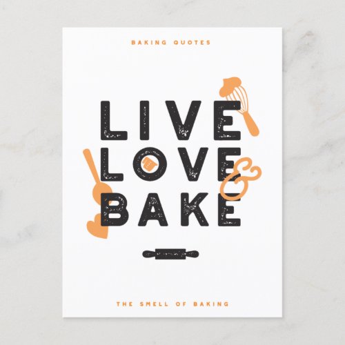 Live Love Bake Cute Baker Life Quotes I Postcard