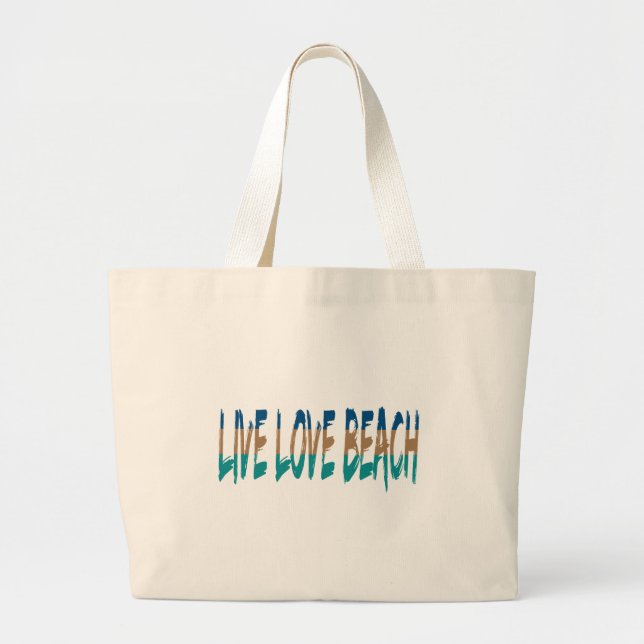 Live Love Beach Large Tote Bag (Front)