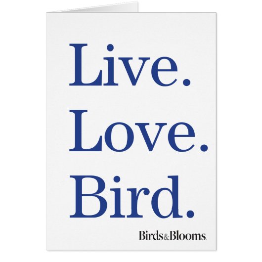 Live. Love. Bird. Cards (Front)