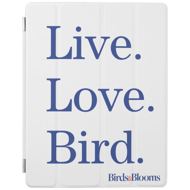 Live. Love. Bird. iPad Smart Cover (Front)