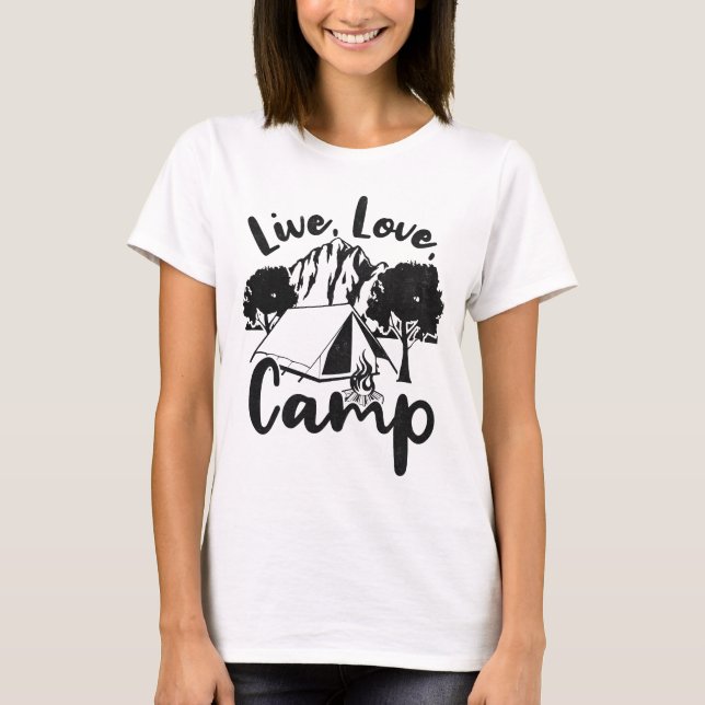 Live, Love, Camp Outdoor Adventure T-Shirt (Front)