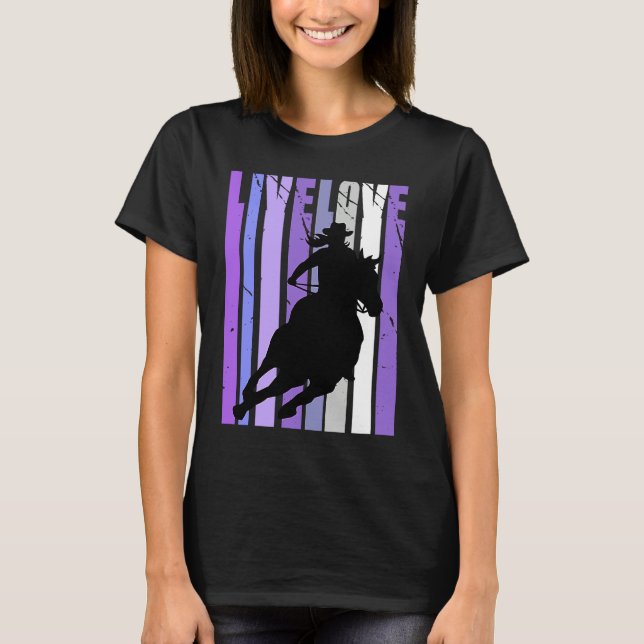 Live Love Cowgirl Rodeo Barrel Racing Horse Riding T-Shirt (Front)