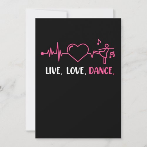 Live Love Dance Dancers Dancing Day Graphic Invitation