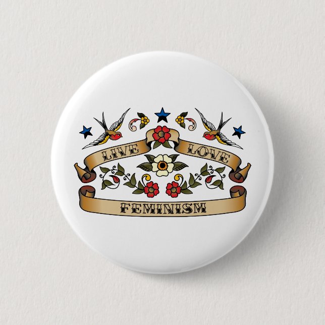 Live Love Feminism Button (Front)
