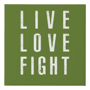 Live Love Fight Faux Canvas Print