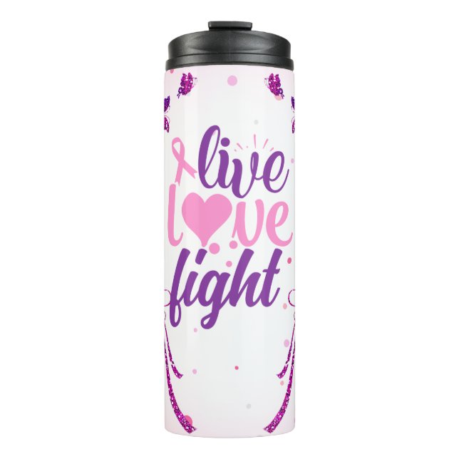 Live Love Fight Pink & Purple Awareness Thermal Tumbler (Front)