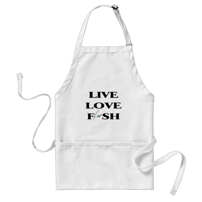 Live Love Fish Adult Apron (Front)