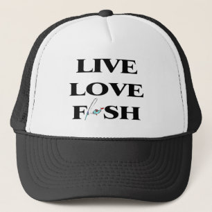 Live Love Fish Trucker Hat