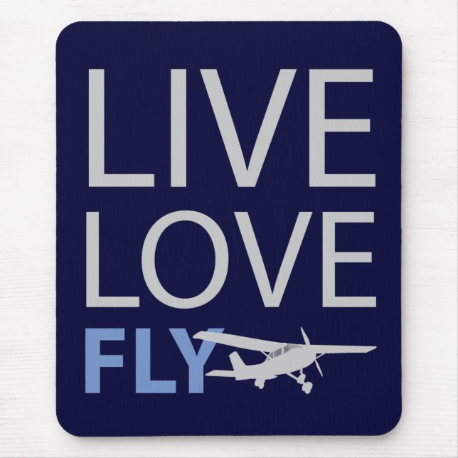Live Love Fly Mouse Pad (Front)
