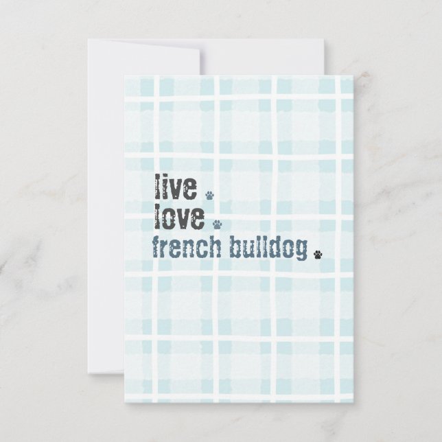 Live Love French Bulldog Frenchie Note Card (Front)